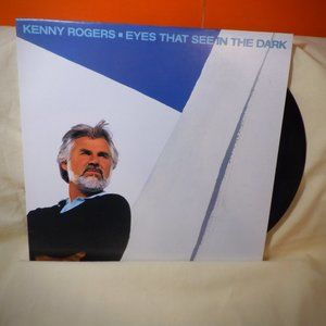~~~ KENNY ROGERS ~~~ Eyes That See in the Dark